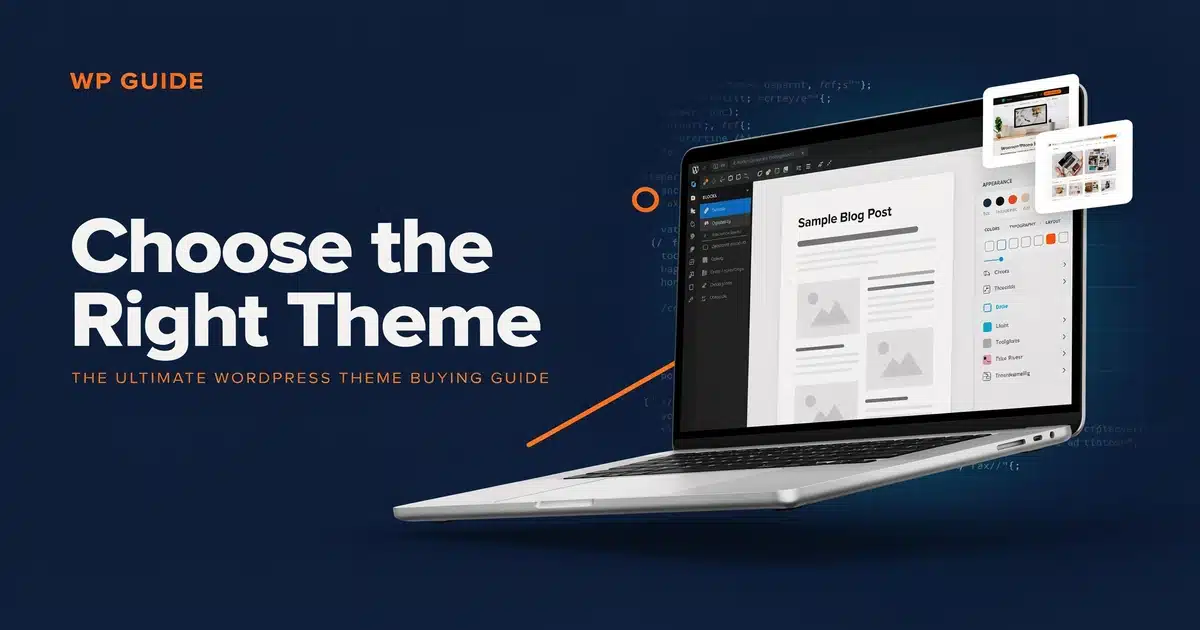 Laptop screen showing the WordPress block editor and theme customization panel, used to illustrate how to choose the right WordPress theme in 2026